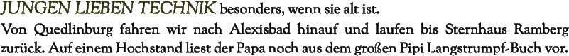 JUNGEN LIEBEN TECHNIK besonders, wenn