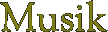Musik